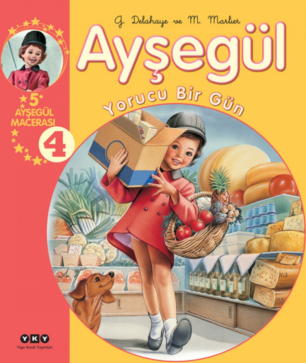 Ayşegül - Yorucu Bir Gün (5 Ayşegül Macerası - 4)