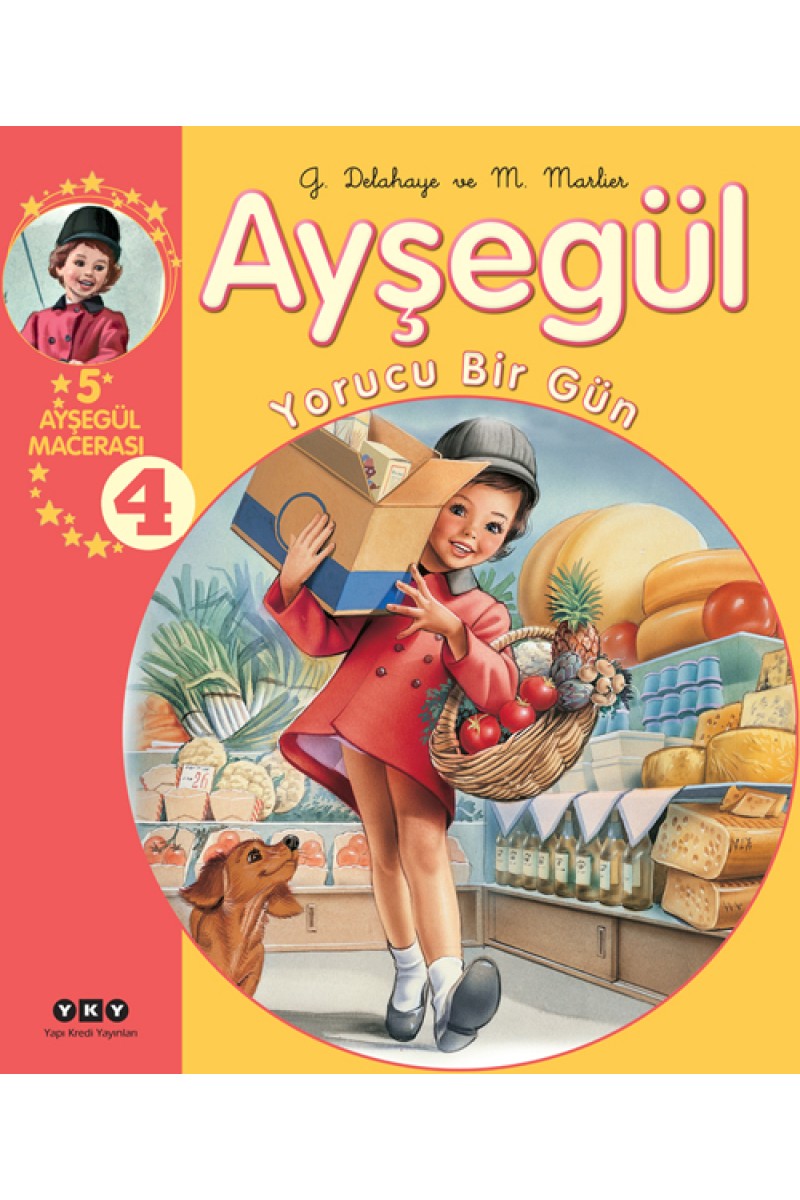 Ayşegül - Yorucu Bir Gün (5 Ayşegül Macerası - 4)