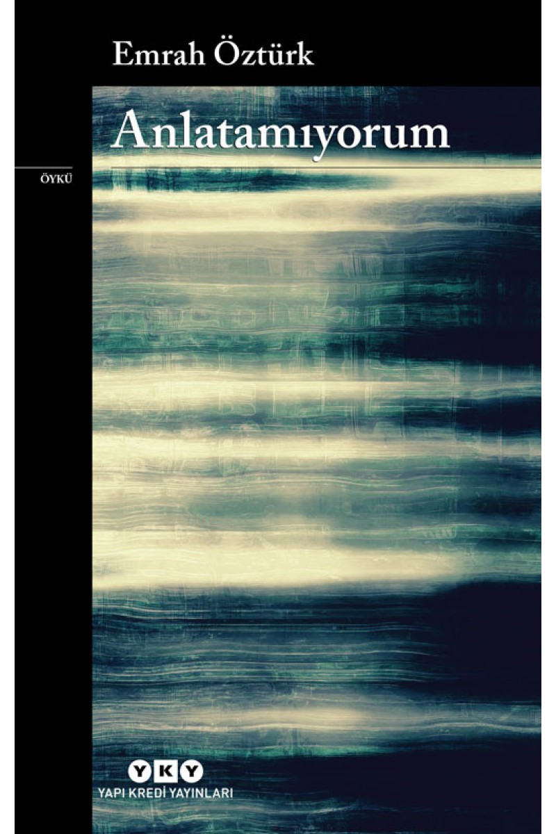 Anlatamıyorum