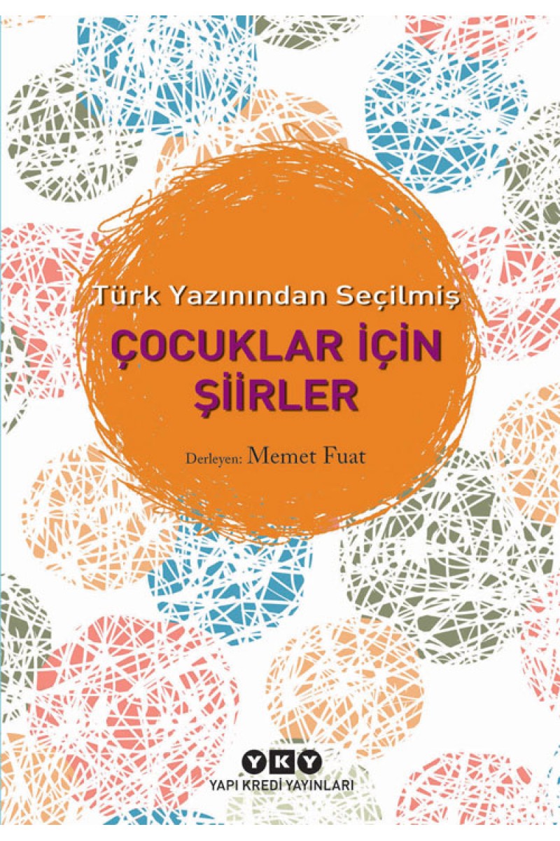 Türk Yazınından Seçilmiş Çocuklar İçin Şiirler