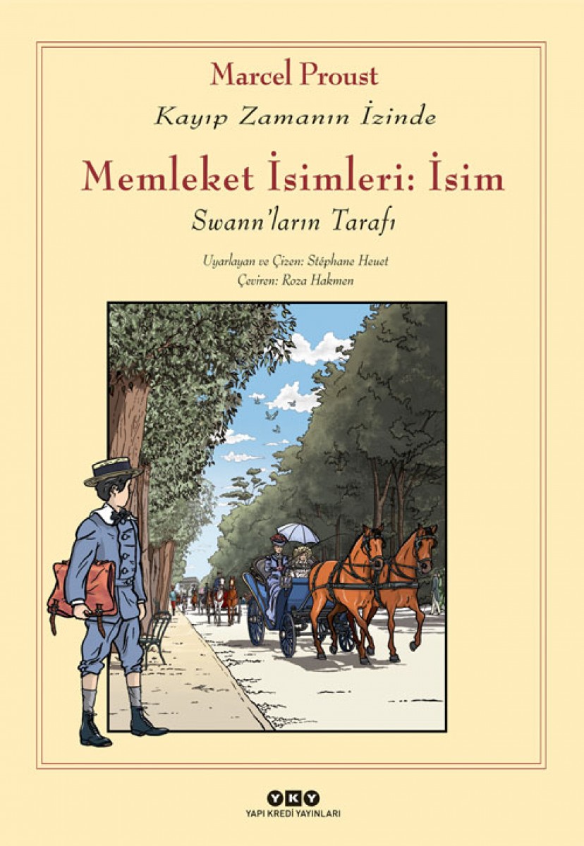 Memleket İsimleri: İsim - Swann’ların Tarafı / Kayıp Zamanın İzinde