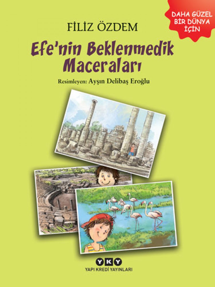 Efe’nin Beklenmedik Maceraları