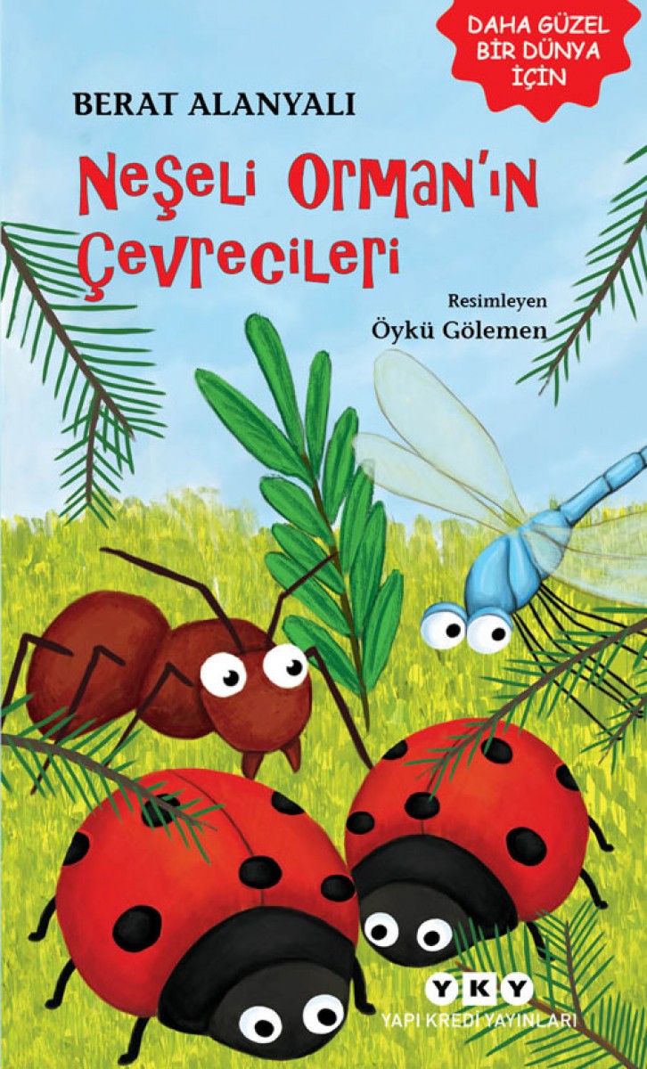 Neşeli Orman'ın Çevrecileri