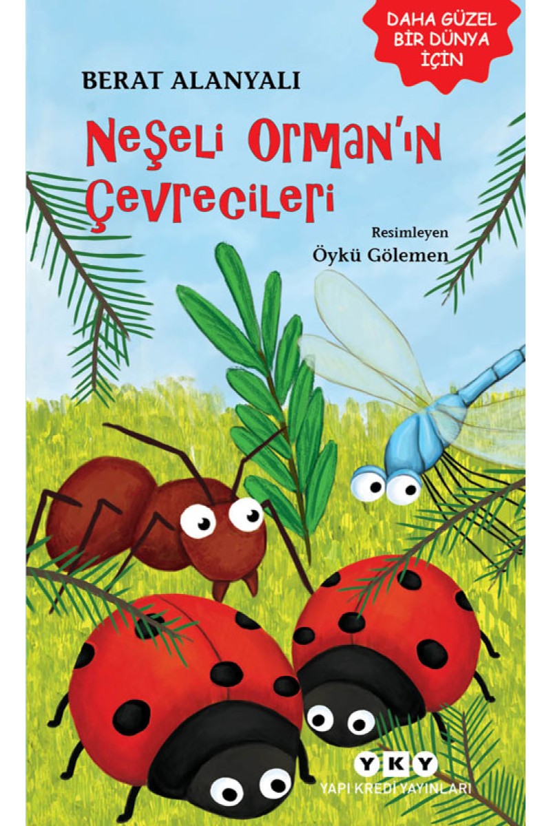 Neşeli Orman'ın Çevrecileri
