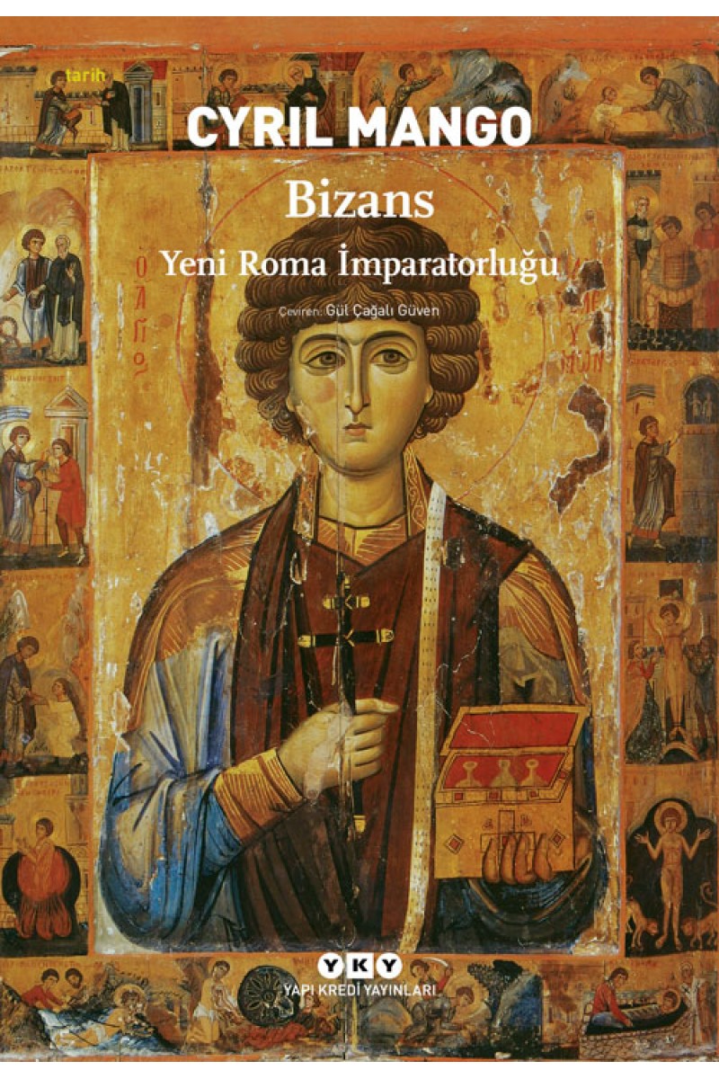 Bizans - Yeni Roma İmparatorluğu