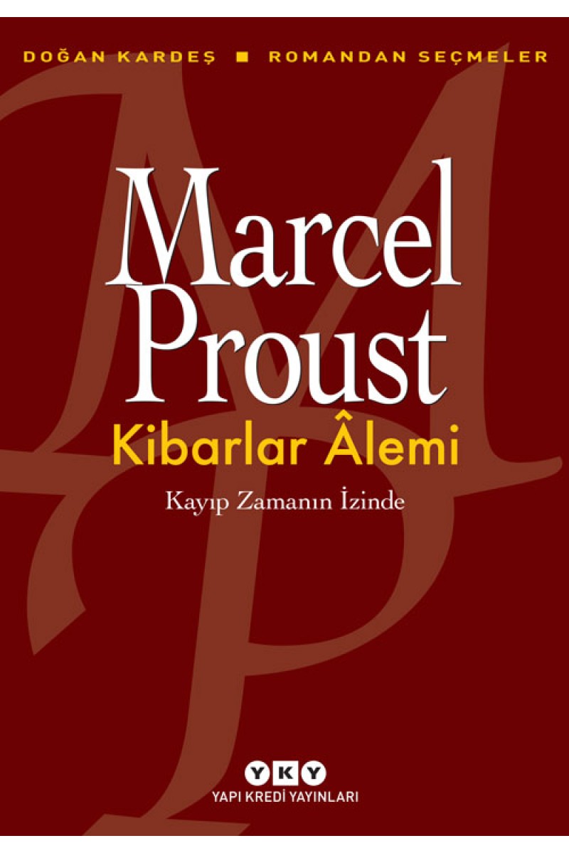 Kibarlar Âlemi - Kayıp Zamanın İzinde