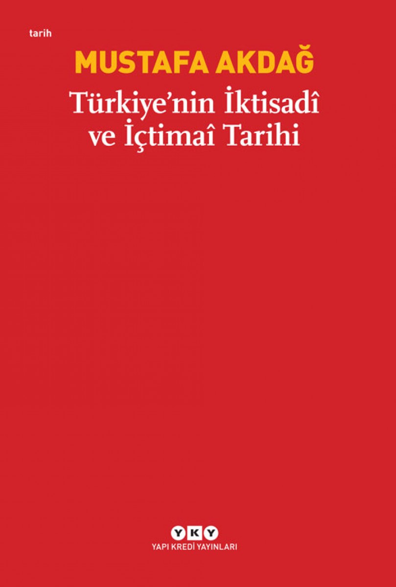 Türkiye’nin İktisadî ve İçtimaî Tarihi