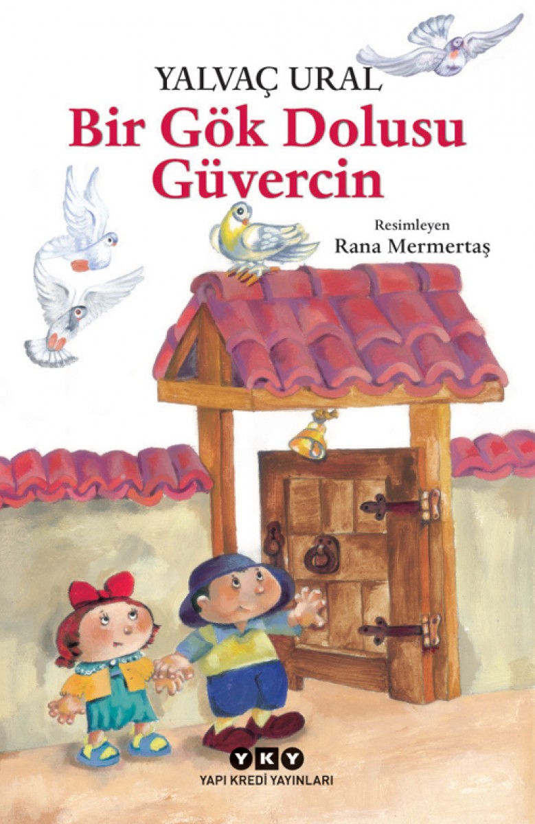 Bir Gök Dolusu Güvercin