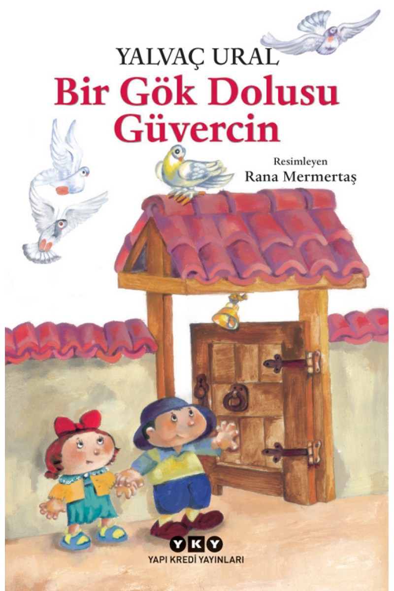 Bir Gök Dolusu Güvercin