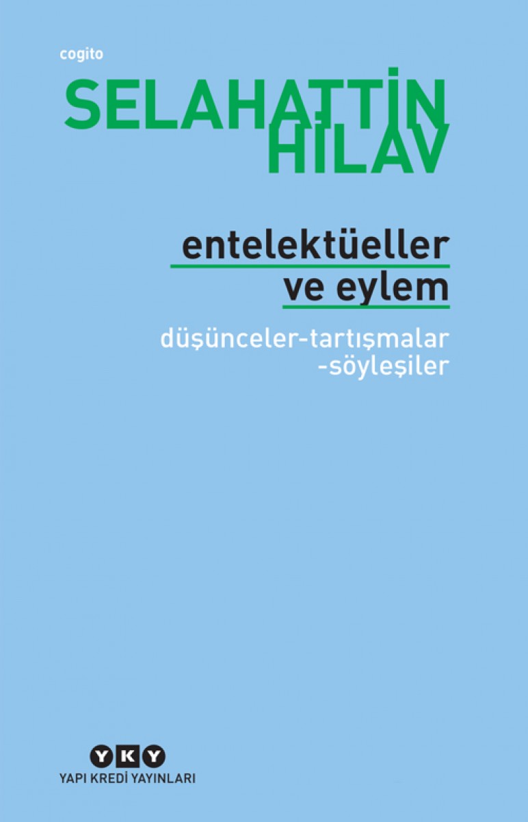 Entelektüeller ve Eylem / düşünceler - tartışmalar - söyleşiler
