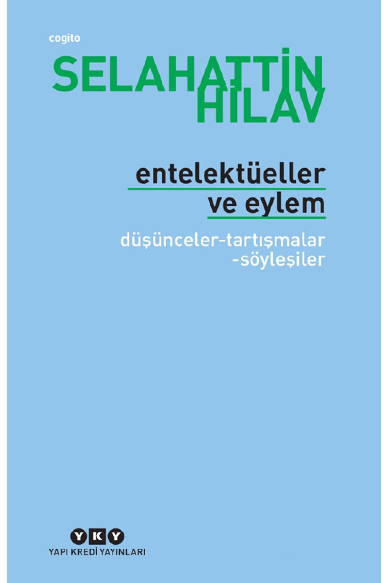 Entelektüeller ve Eylem / düşünceler - tartışmalar - söyleşiler