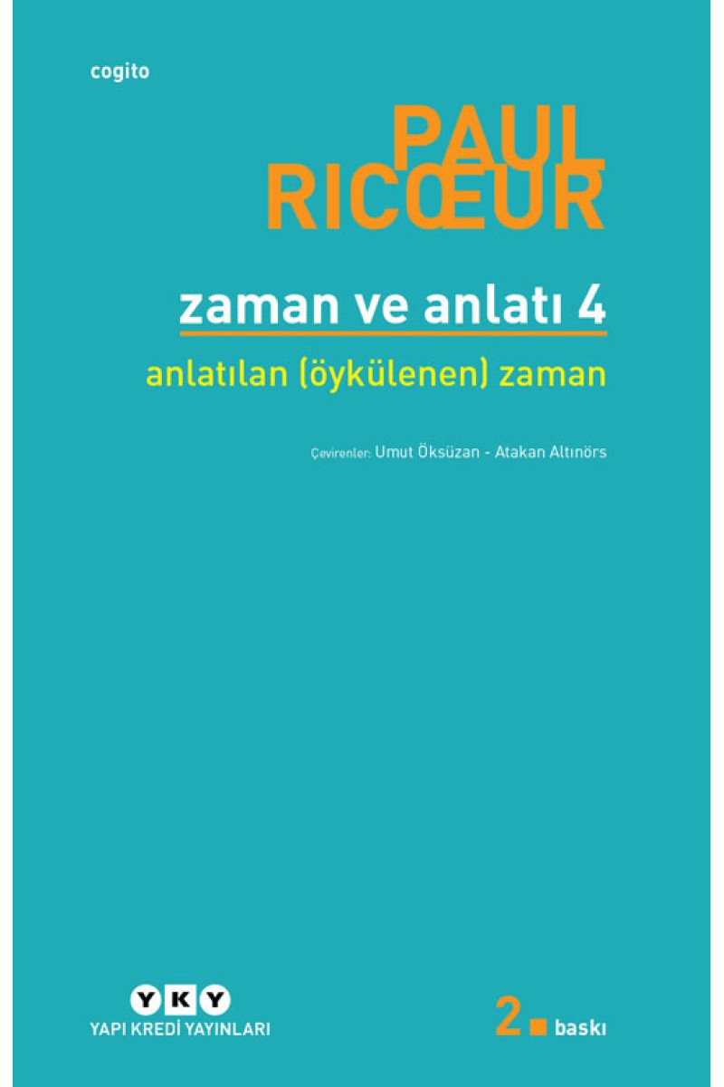 Zaman ve Anlatı 4 - Anlatılan (öykülenen) Zaman