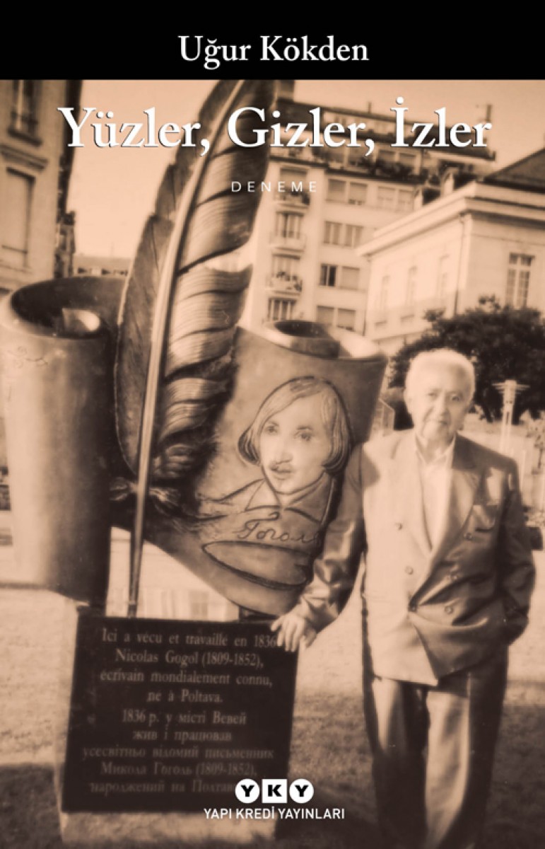 Yüzler, Gizler, İzler