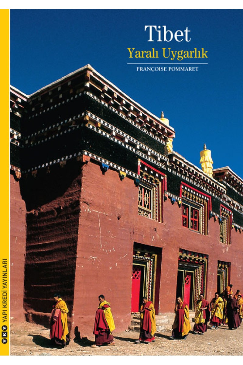Tibet - Yaralı Uygarlık