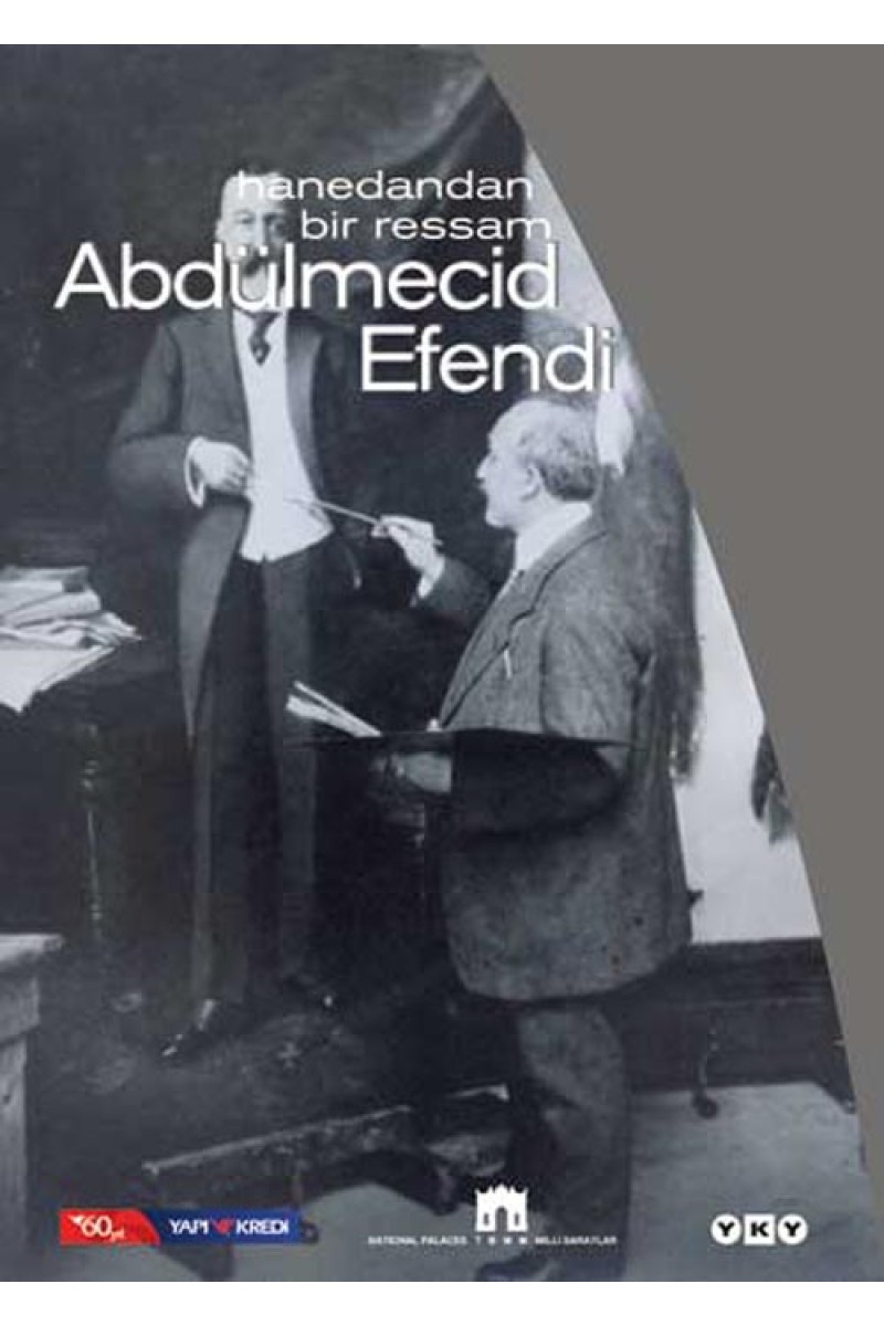 Hanedandan Bir Ressam Abdülmecid Efendi