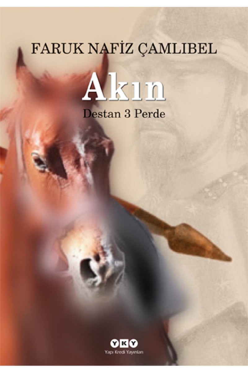 Akın - Destan 3 Perde