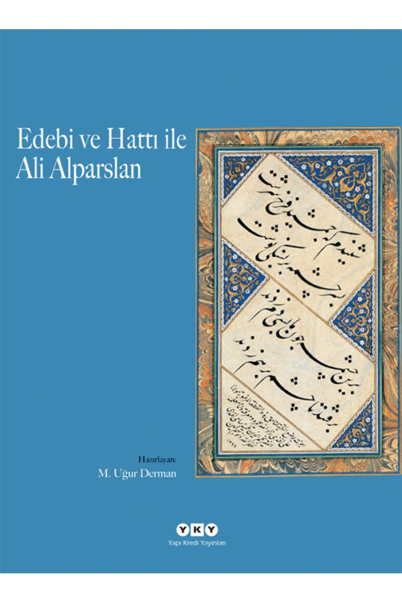Edebi ve Hattı ile Ali Alparslan