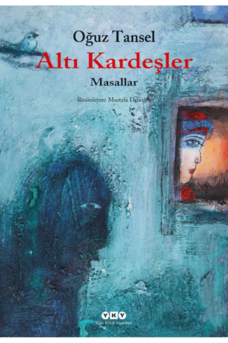 Altı Kardeşler - Masallar