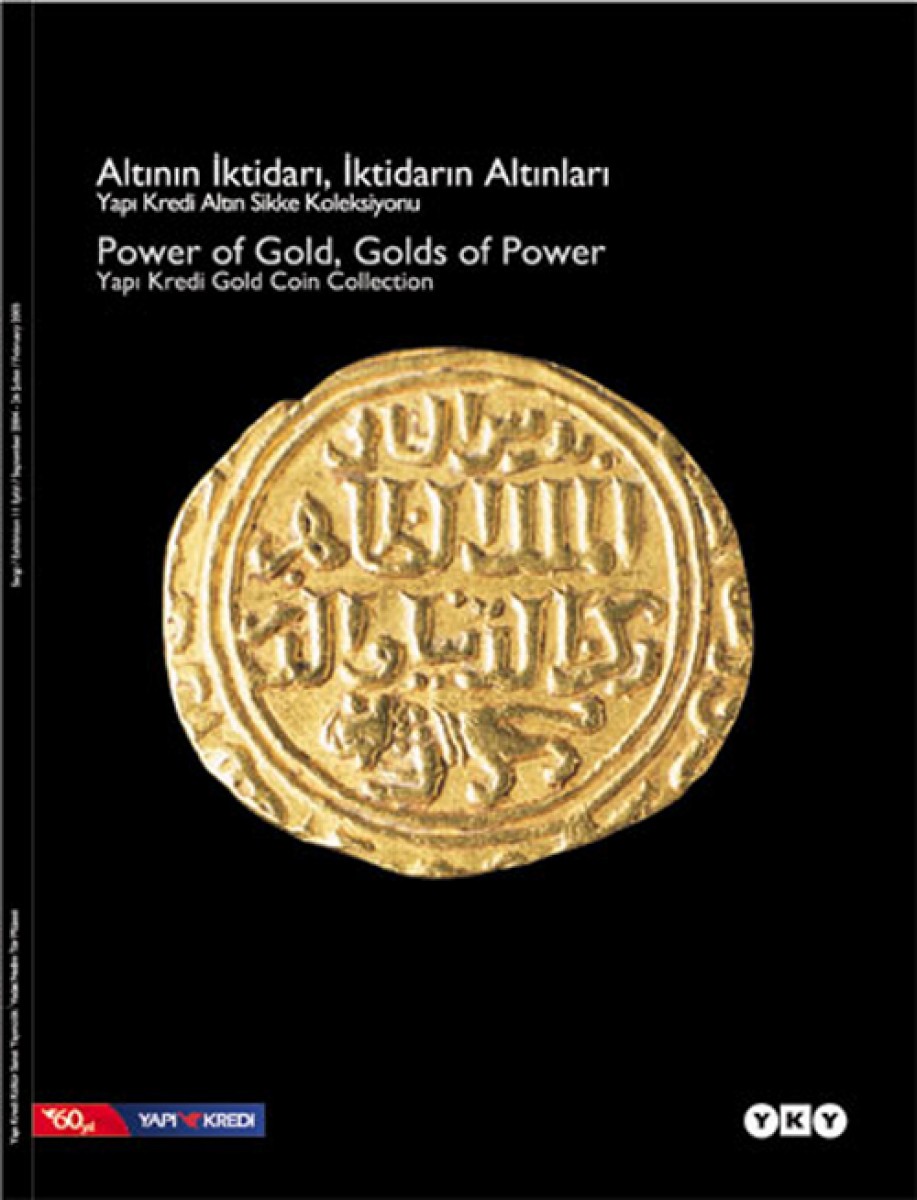 Altının İktidarı, İktidarın Altınları