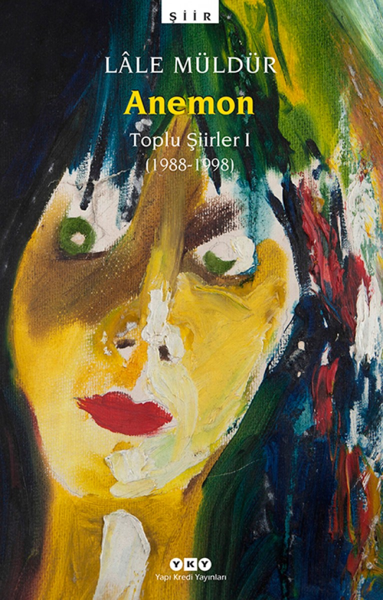 Anemon / Toplu Şiirler (1988-1998)