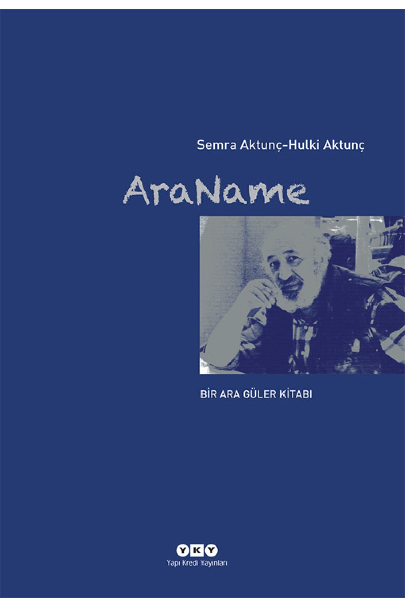 AraName - Bir Ara Güler Kitabı