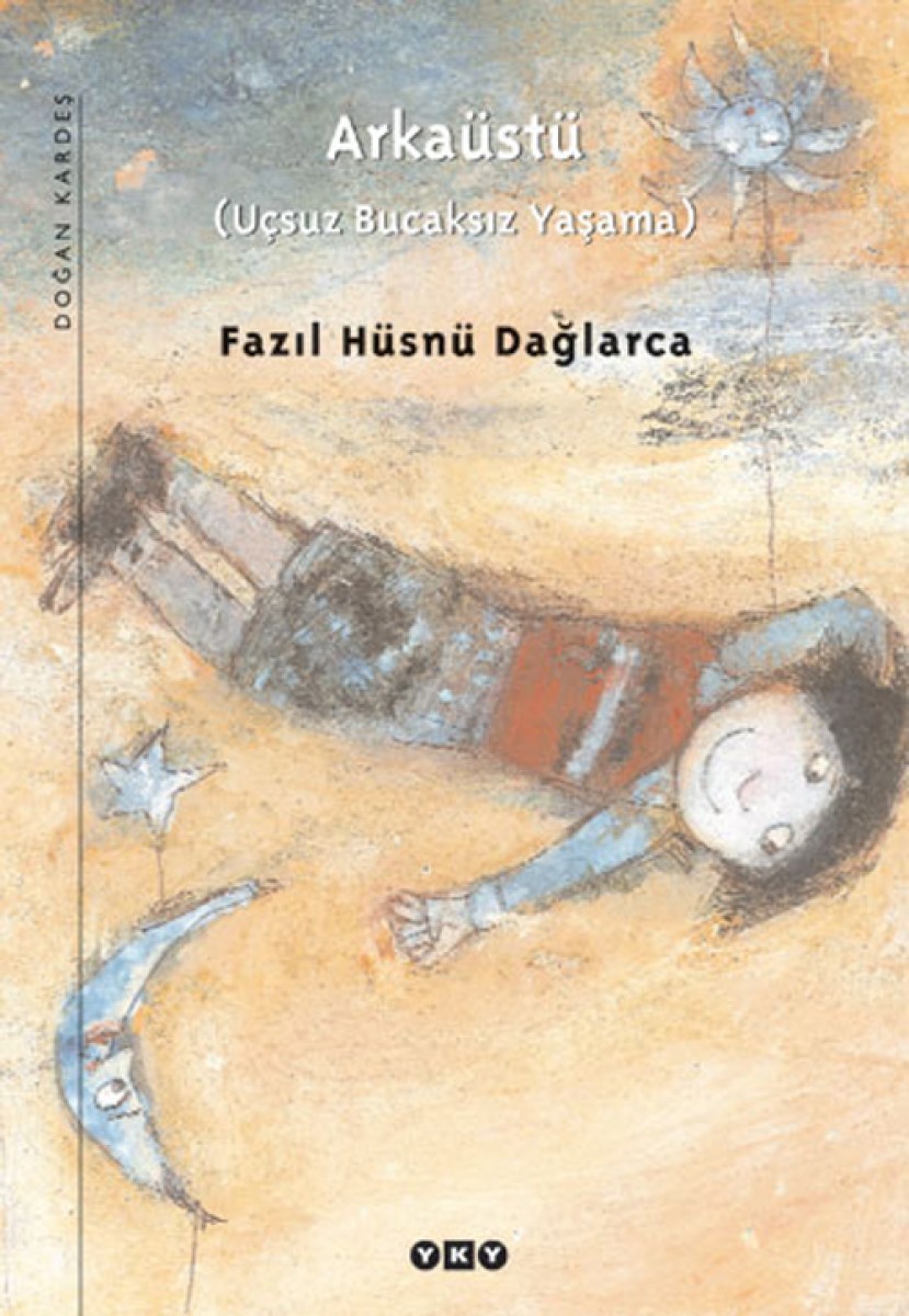 Arkaüstü (Uçsuz Bucaksız Yaşama)