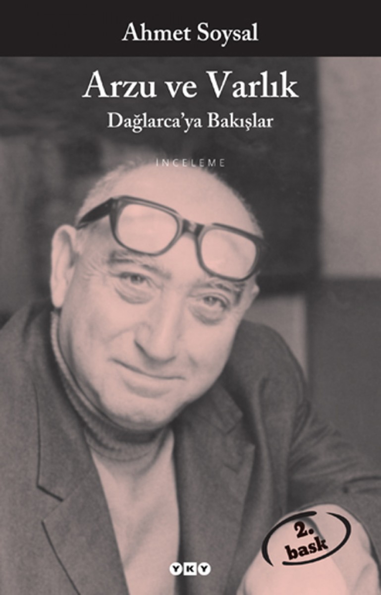Arzu ve Varlık - Dağlarca'ya Bakışlar