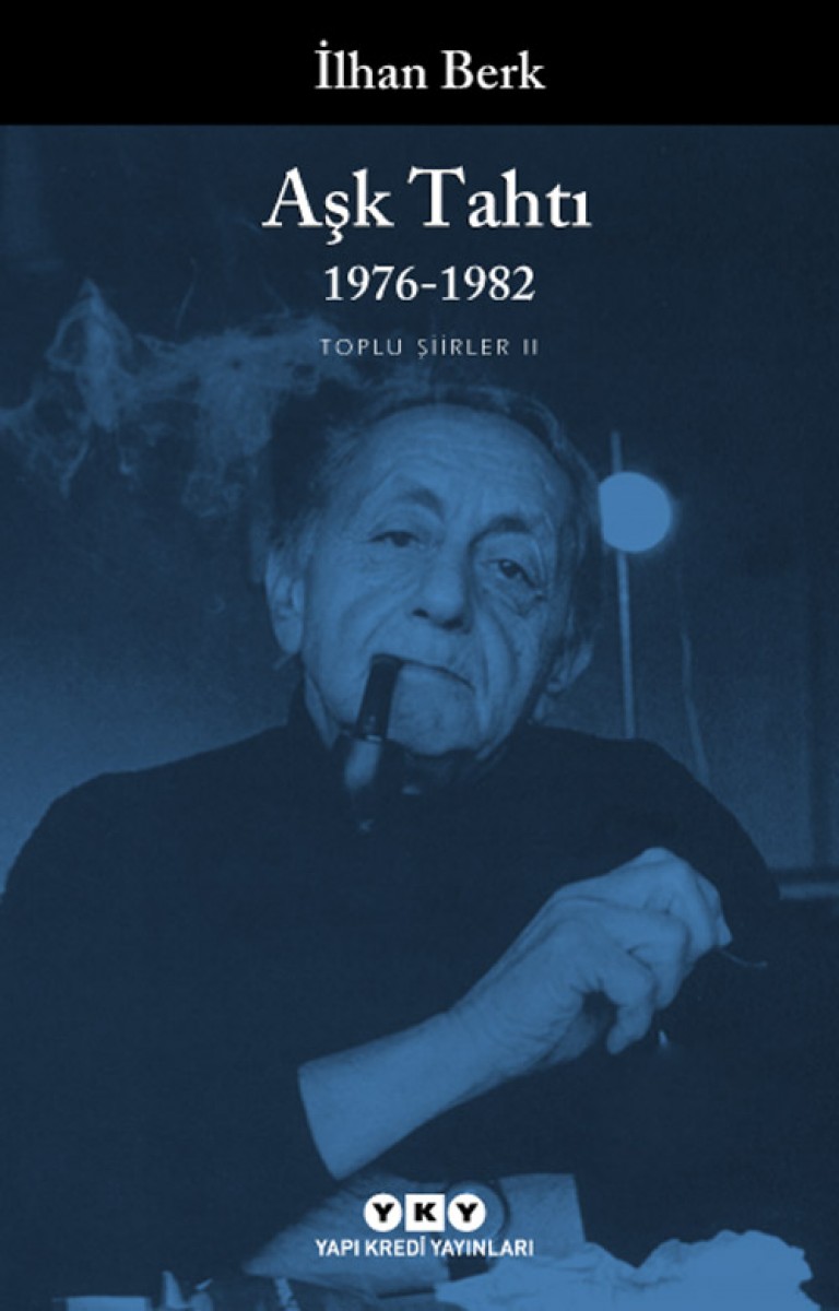 Aşk Tahtı / 1976-1982 Toplu Şiirler II