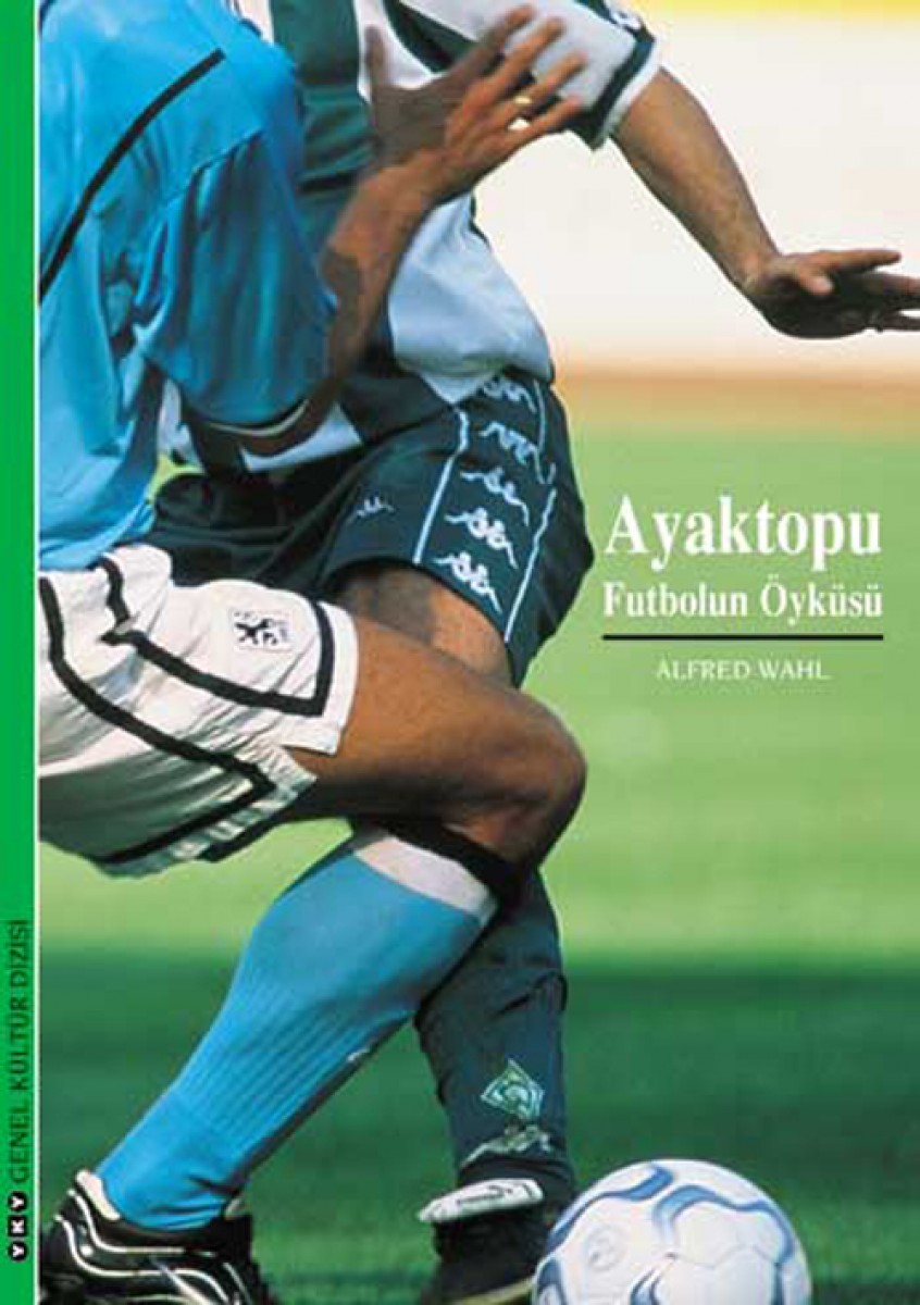 Ayaktopu, Futbolun Öyküsü