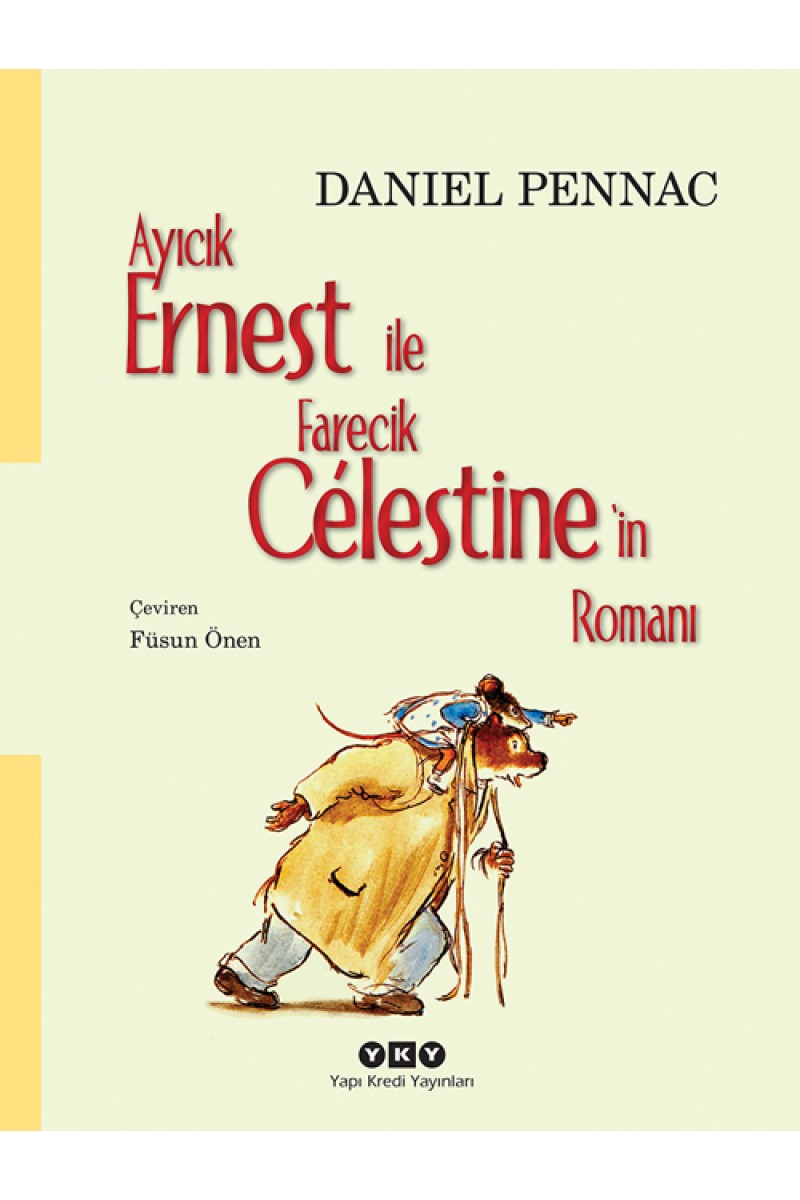 Ayıcık Ernest ile Farecik Célestine’in Romanı