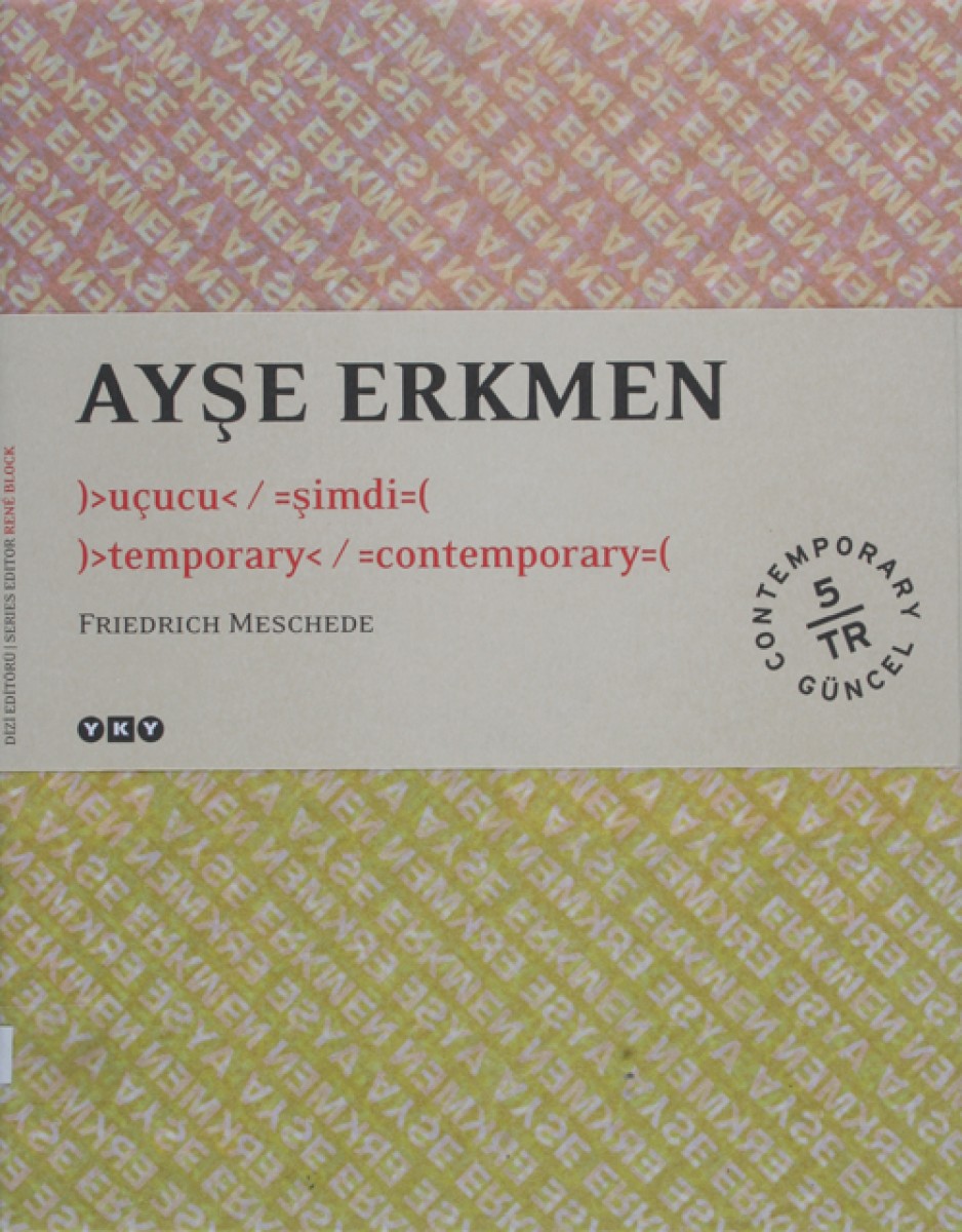 Ayşe Erkmen uçucu şimdi