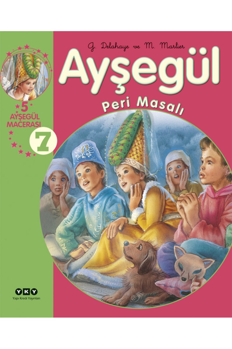 Ayşegül - Peri Masalı (5 Ayşegül Macerası - 7)