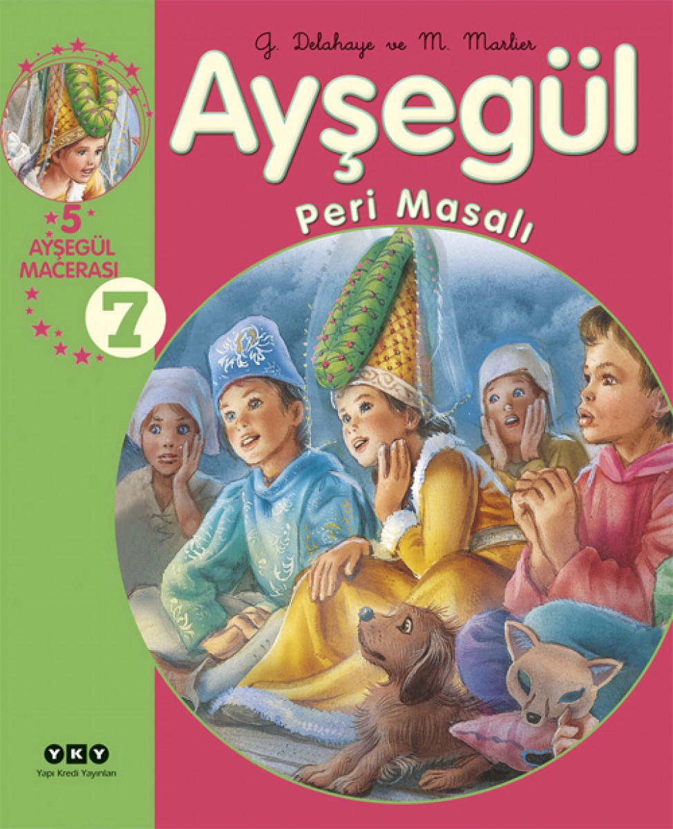 Ayşegül - Peri Masalı (5 Ayşegül Macerası - 7)