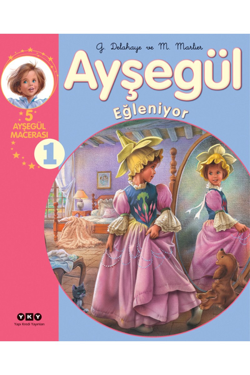 Ayşegül - Eğleniyor (5 Ayşegül Macerası - 1)