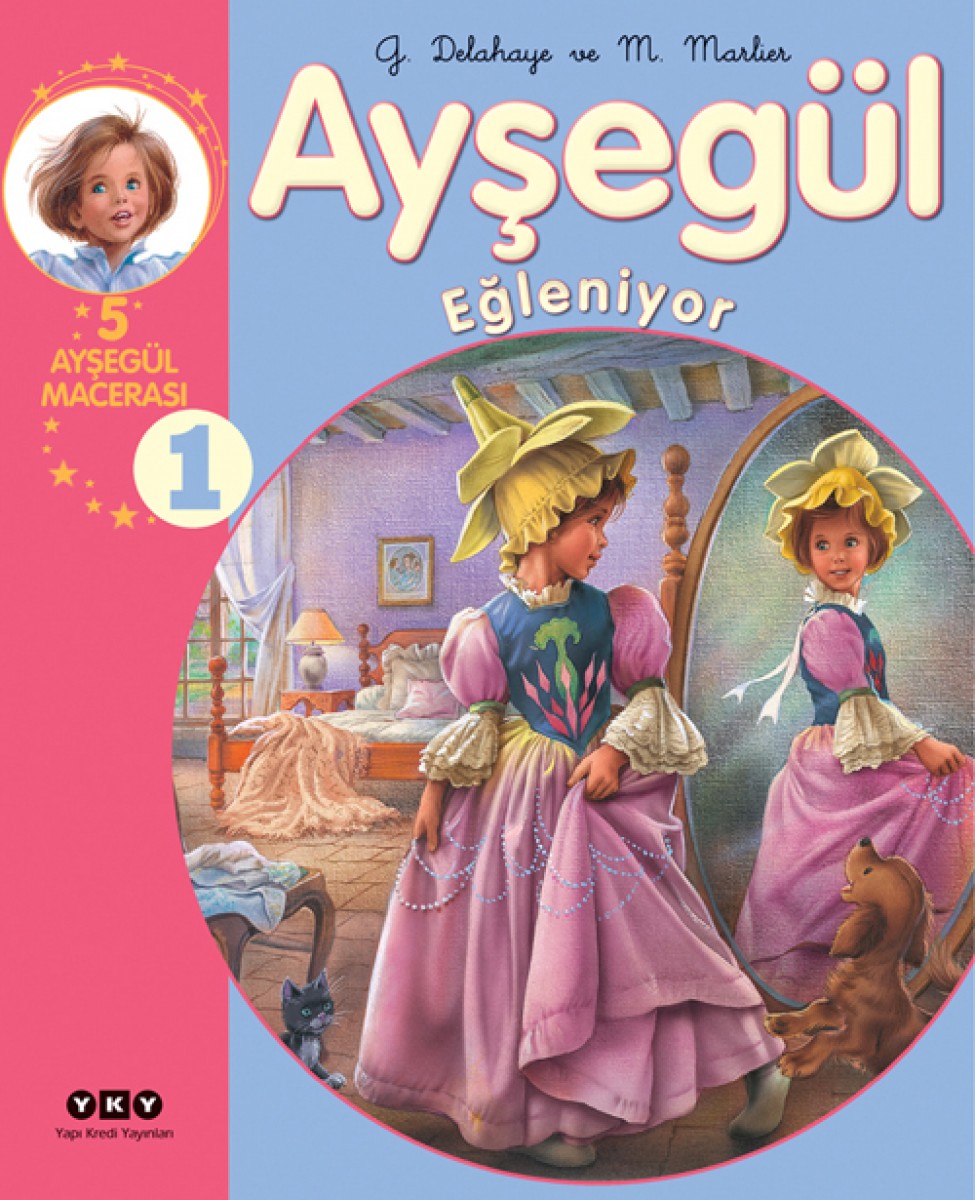Ayşegül - Eğleniyor (5 Ayşegül Macerası - 1)