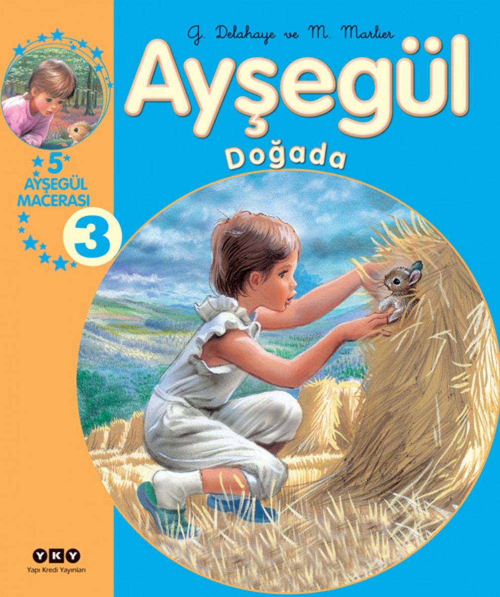 Ayşegül - Doğada (5 Ayşegül Macerası - 3)