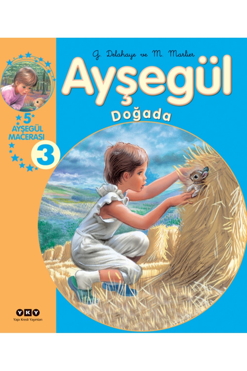 Ayşegül - Doğada (5 Ayşegül Macerası - 3)