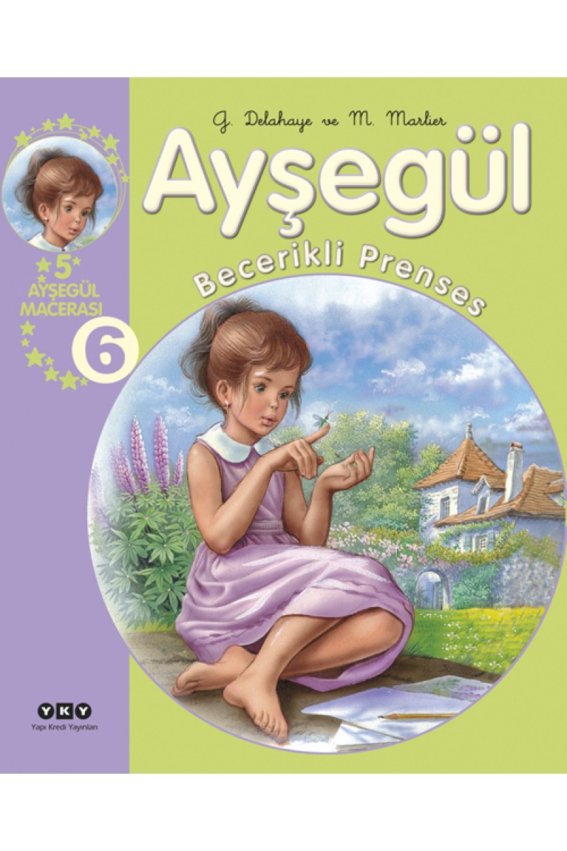 Ayşegül - Becerikli Prenses (5 Ayşegül Macerası - 6)