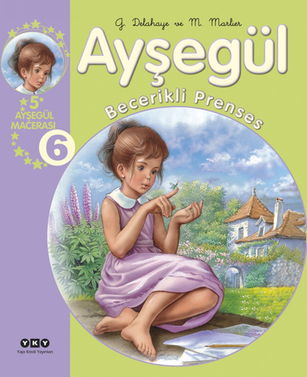 Ayşegül - Becerikli Prenses (5 Ayşegül Macerası - 6)