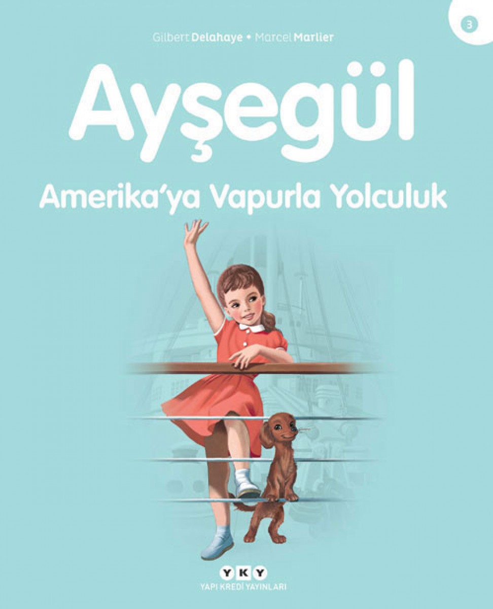 Ayşegül - Amerika’ya Vapurla Yolculuk