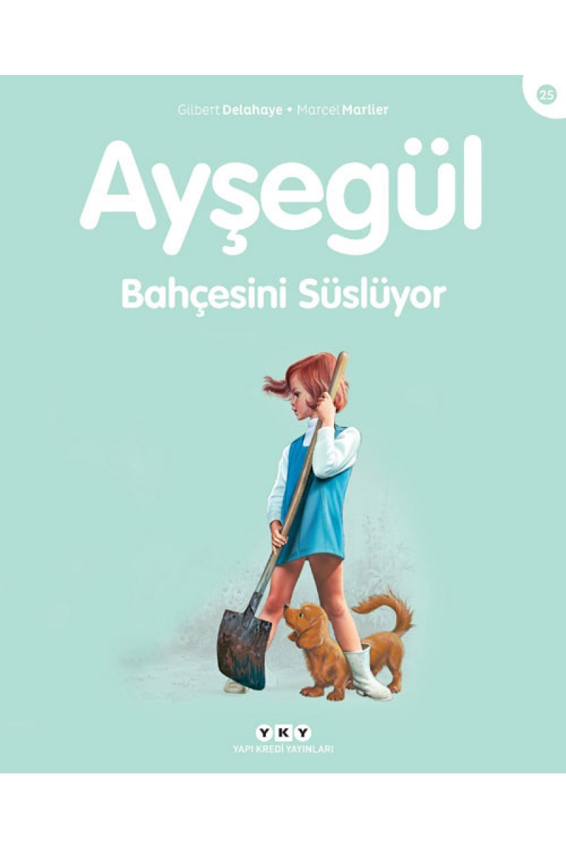 Ayşegül - Bahçesini Süslüyor