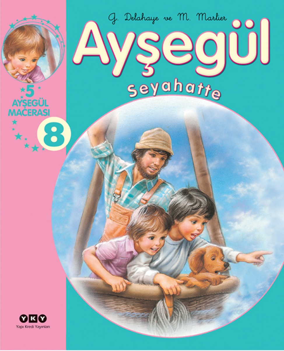 Ayşegül - Seyahatte (5 Ayşegül Macerası - 8)