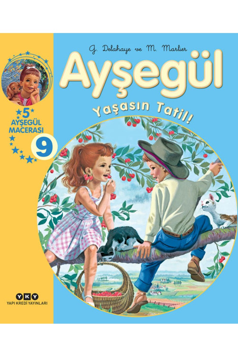 Ayşegül - Yaşasın Tatil (5 Ayşegül Macerası - 9)