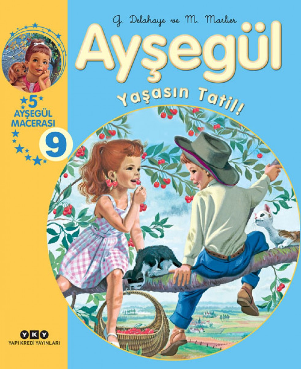 Ayşegül - Yaşasın Tatil (5 Ayşegül Macerası - 9)