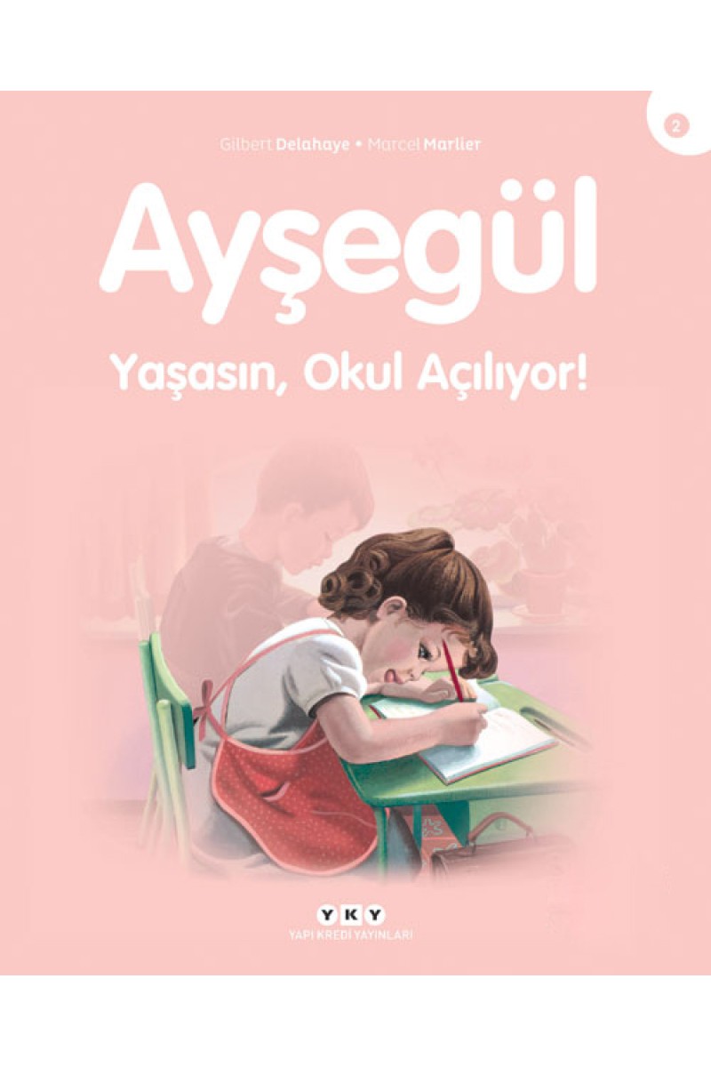 Ayşegül - Yaşasın Okul Açılıyor