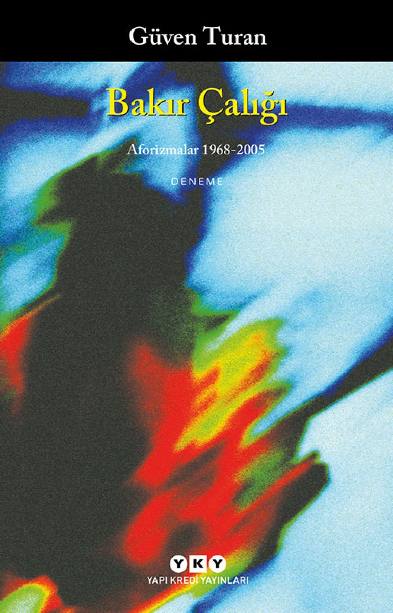 Bakır Çalığı - Aforizmalar 1968-2005