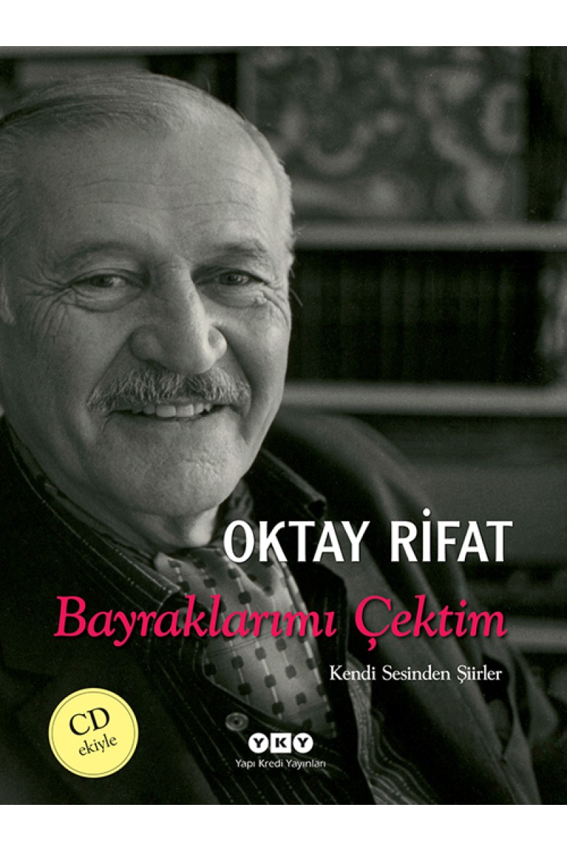 Bayraklarımı Çektim - Kendi Sesinden Şiirler