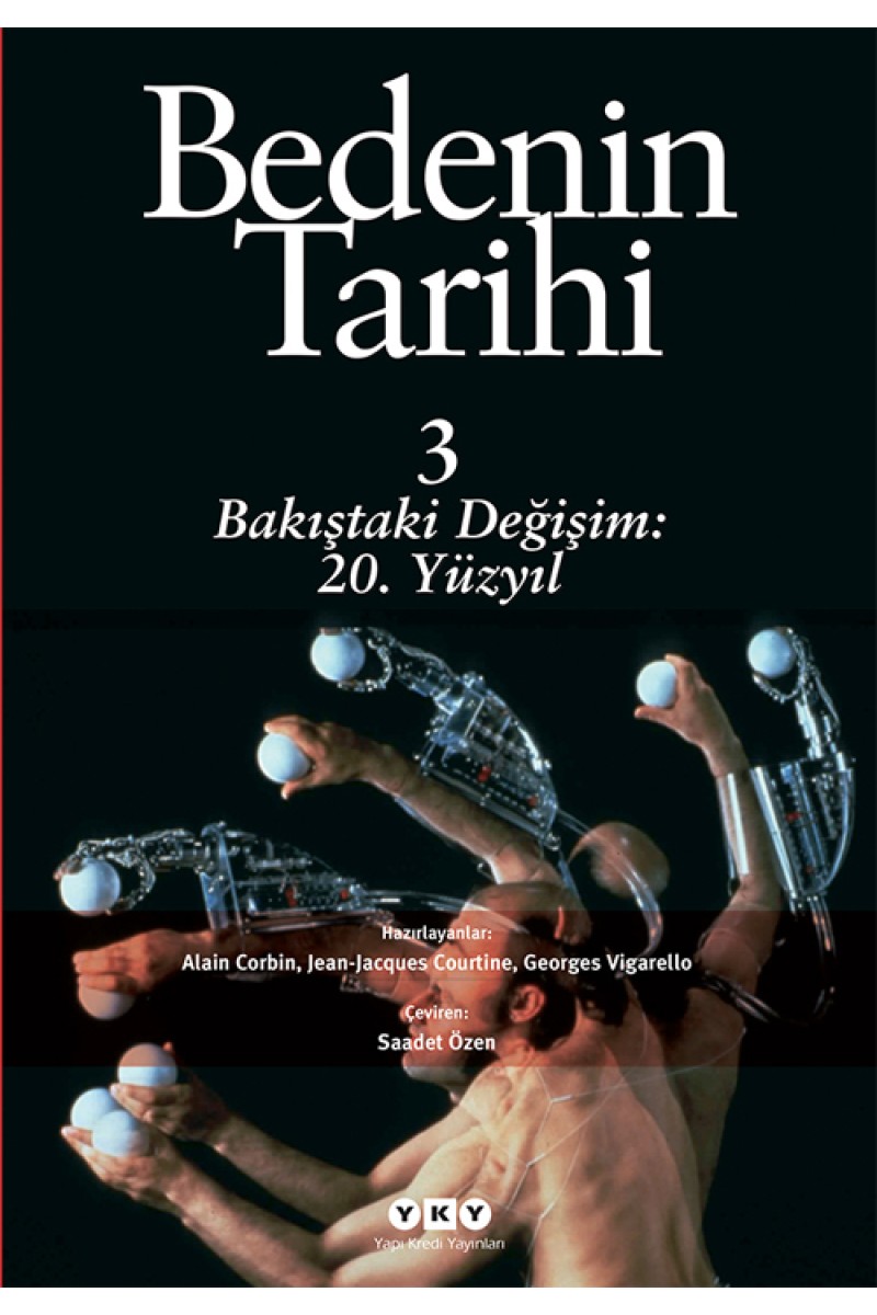 Bedenin Tarihi 3 - Bakıştaki Değişim: 20. Yüzyıl