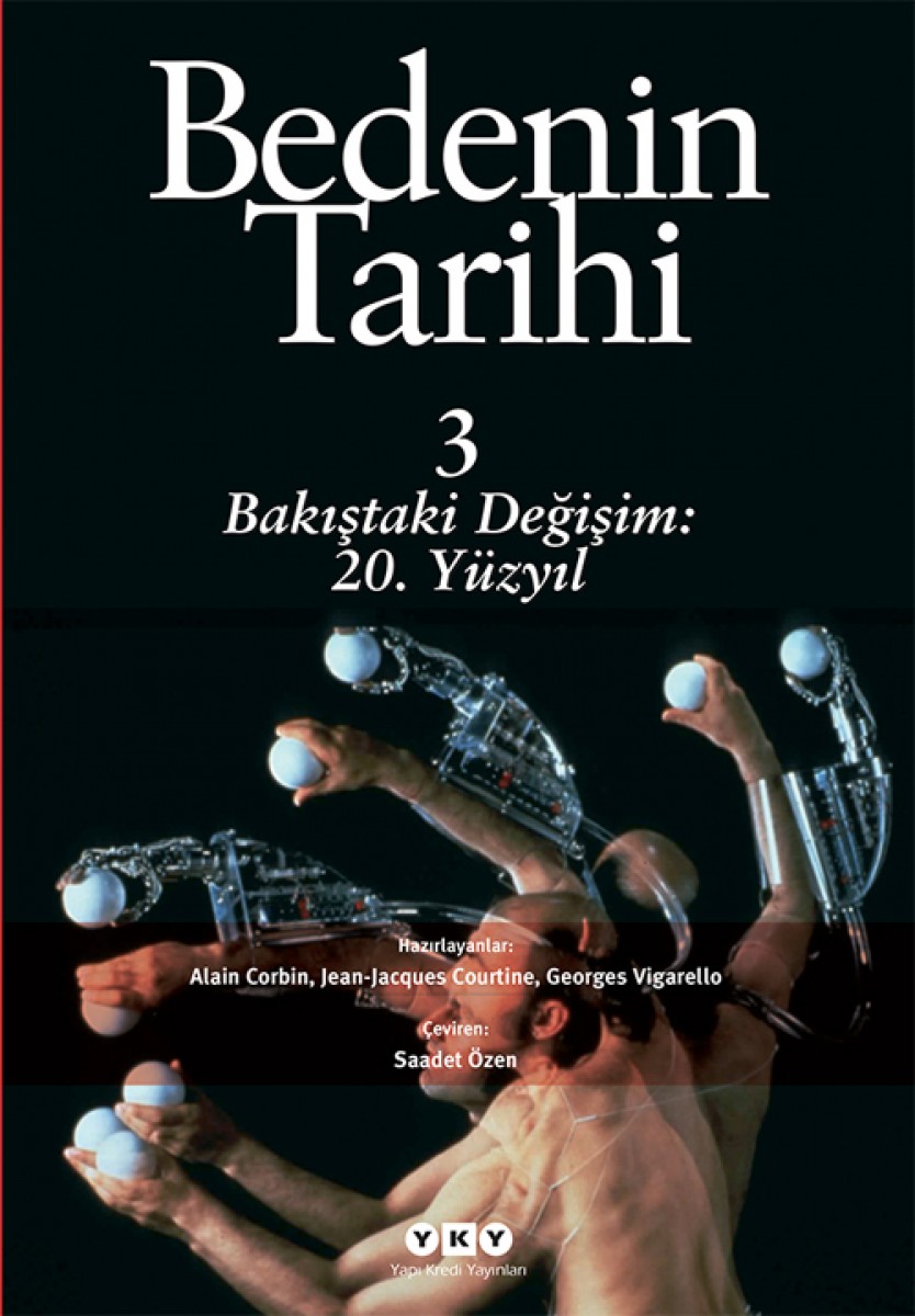 Bedenin Tarihi 3 - Bakıştaki Değişim: 20. Yüzyıl