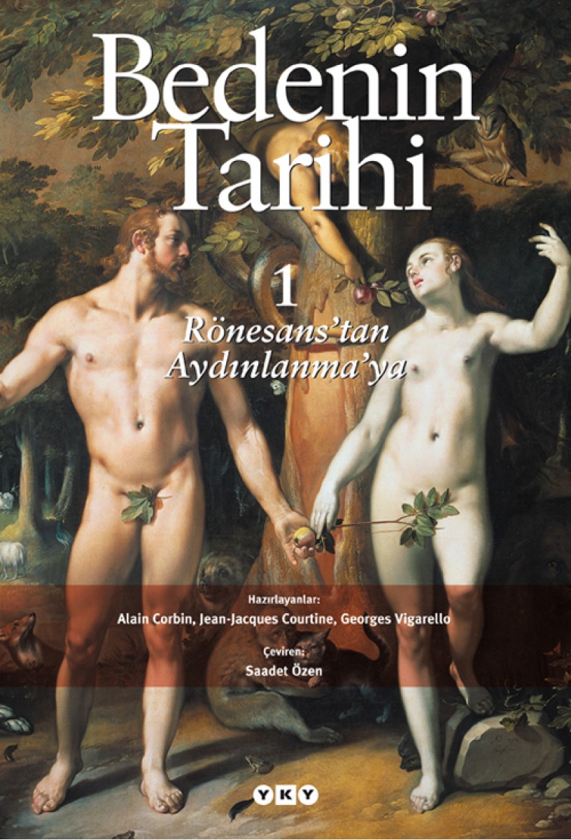 Bedenin Tarihi 1 - Rönesans'tan Aydınlanma'ya